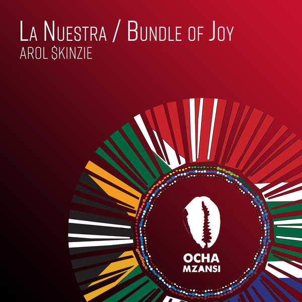 Arol $kinzie - La Nuestra & Bundle of Joy [OCH175]